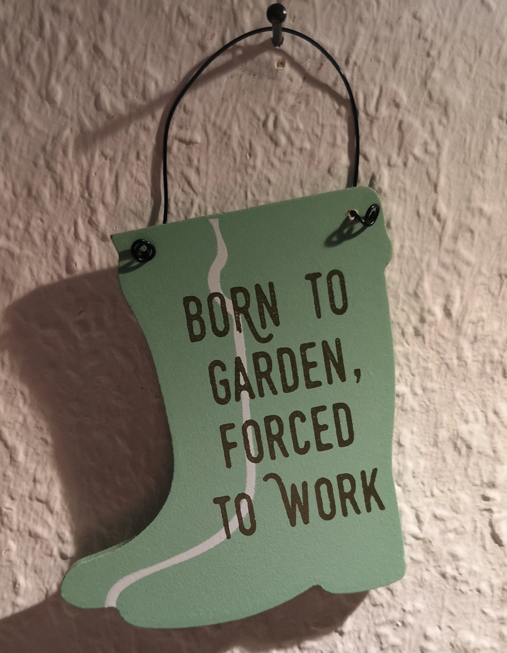the-official-site-of-official-mini-mdf-holzschild-gummistiefel-born-to-garden-forced-to-work-supply_0.jpg